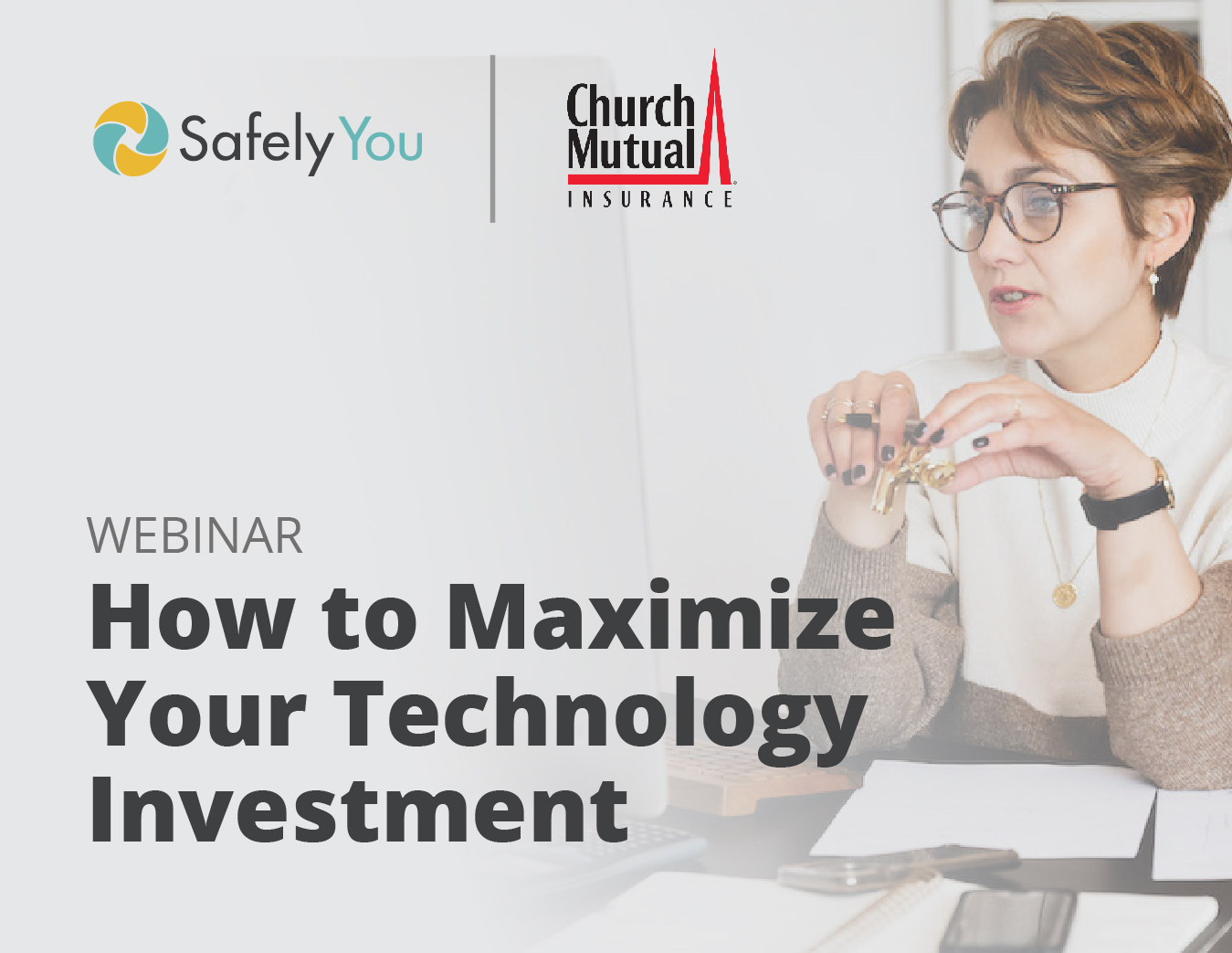 5/25 Webinar with Church Mutual: How to Maximize Your Technology Investment